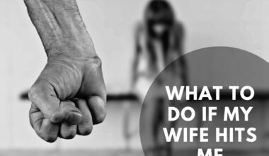 What to do if my wife hits me