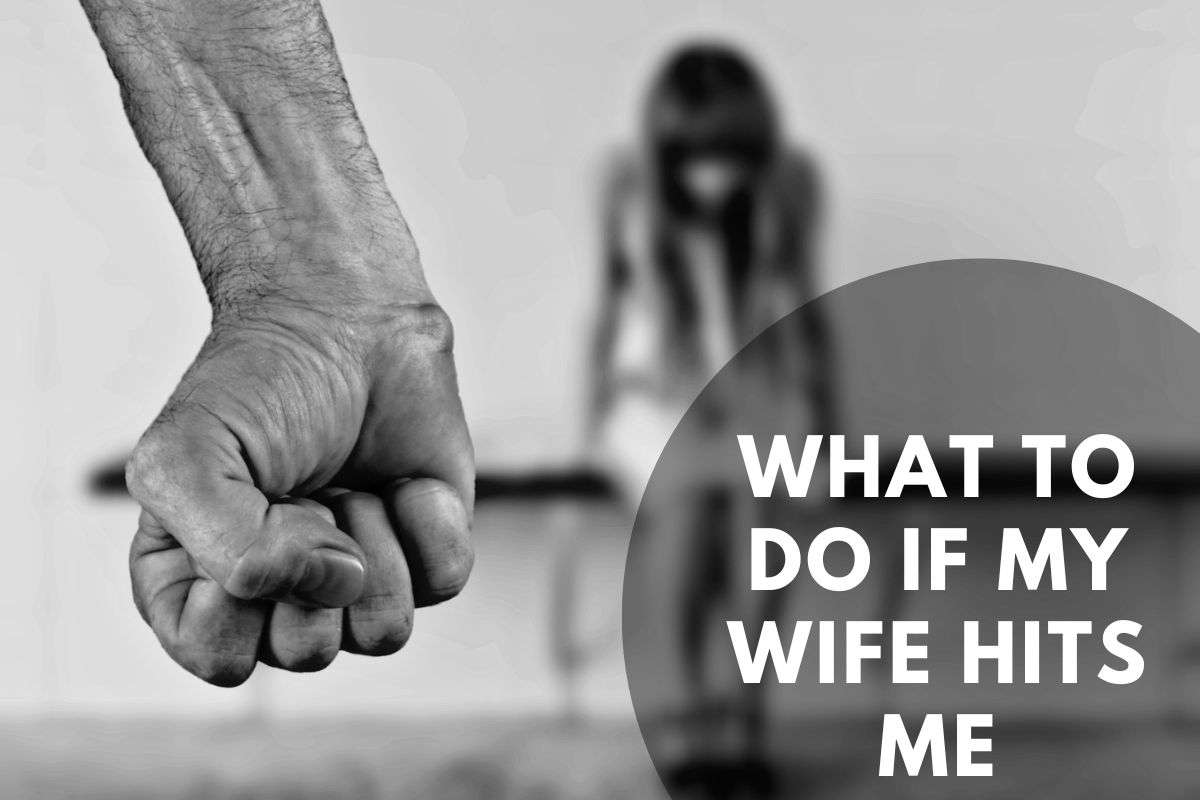 What If My Wife Hits Me 