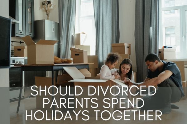 Should divorced parents spend holidays together