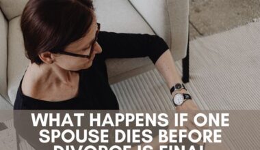 What happens if one spouse dies before divorce is final