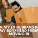 Can my ex husband keep my boyfriend from moving in