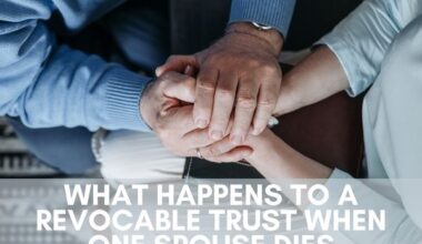 What Happens To a Revocable Trust When One Spouse Dies