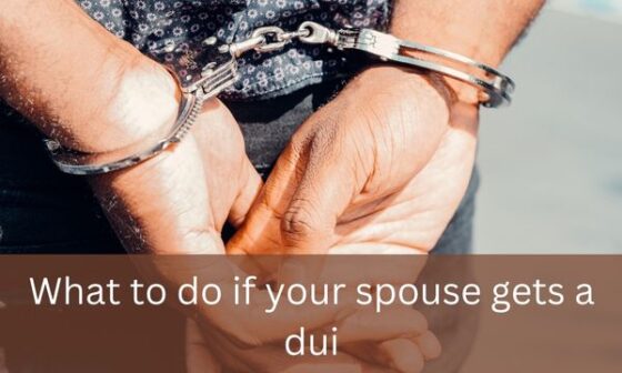 What to do if your spouse gets a dui