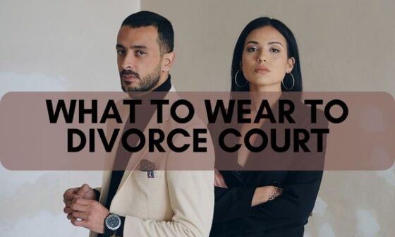 What to wear to divorce court