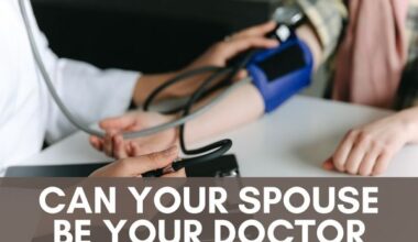 Can your spouse be your doctor