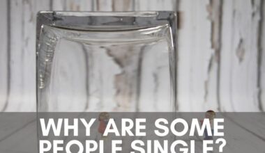Why are some people single?