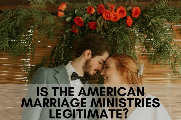 Is the American Marriage Ministries Legitimate?