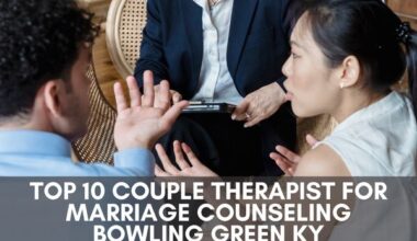 Top 10 Couple Therapist For Marriage Counseling Bowling Green Ky