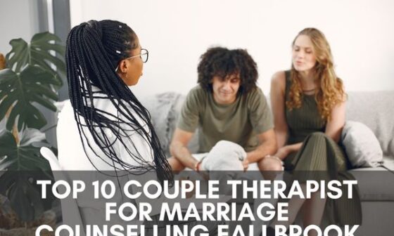 Top 10 Couple Therapist For Marriage Counselling Fallbrook