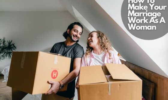 How To Make Your Marriage Work As A Woman
