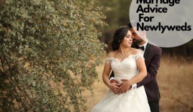 Marriage Advice For Newlyweds
