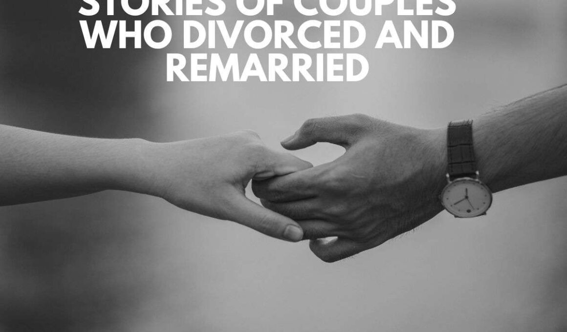 Stories of Couples Who Divorced and Remarried